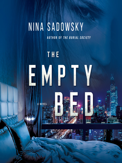 Title details for The Empty Bed by Nina Sadowsky - Available